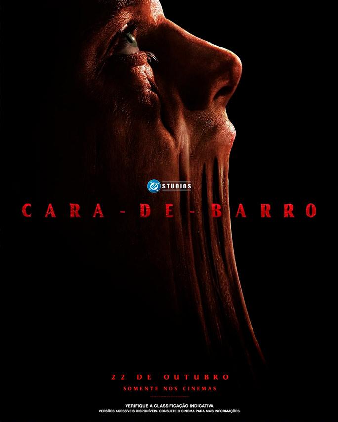 Cara de Barro: Filme da DC Studios ganha teaser e pôster oficiais